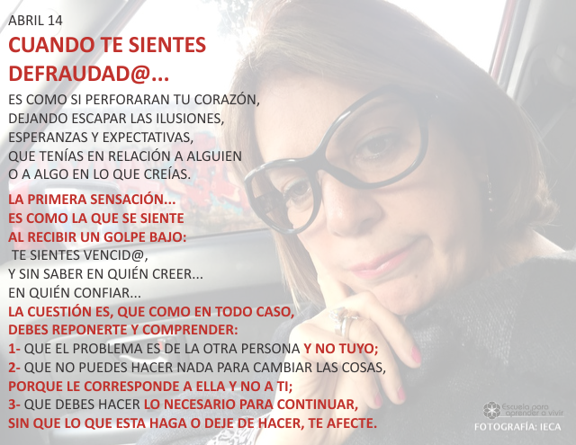 Cuando te sientes defraudad@...